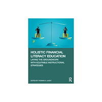 Taylor & francis ltd Holistic Financial Literacy Education (häftad, eng)