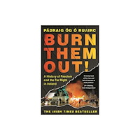 Bloomsbury Publishing PLC Burn Them Out! (häftad, eng)