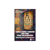 Taylor & francis ltd Charles Bonnet Syndrome and Other Visual Hallucinations (häftad, eng)
