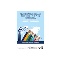 Taylor & francis ltd Investigating Climate Science in the 7–12 Classroom (häftad, eng)