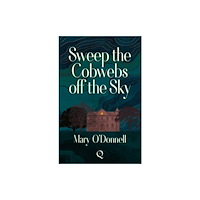 Epoque Press Sweep the Cobwebs Off the Sky (häftad, eng)