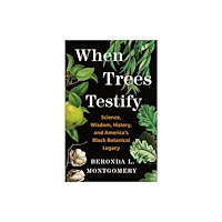 Henry Holt & Company Inc When Trees Testify (inbunden, eng)