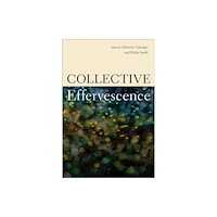 Temple University Press,U.S. Collective Effervescence (häftad, eng)