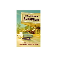 Akashic Books,U.S. AlphaPussy (inbunden, eng)