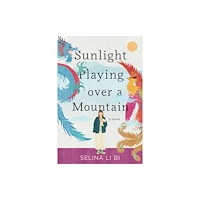 Soho Press Sunlight Playing Over a Mountain (häftad, eng)