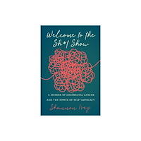 University of South Carolina Press Welcome to the Sh*t Show (inbunden, eng)