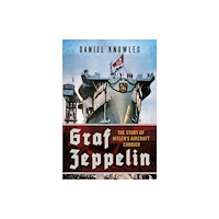 Pen & Sword Books Ltd Graf Zeppelin (inbunden, eng)