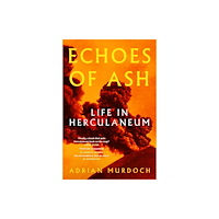 The History Press Ltd Echoes of Ash (inbunden, eng)