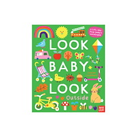 Nosy Crow Ltd Look, Baby, Look! Outside (bok, board book, eng)