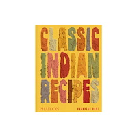 Phaidon Press Ltd Classic Indian Recipes (inbunden, eng)