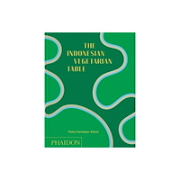 Phaidon Press Ltd The Indonesian Vegetarian Table (inbunden, eng)
