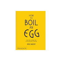 Phaidon Press Ltd How to Boil an Egg (inbunden, eng)