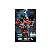 Bloomsbury Publishing PLC A Beautiful Way to Die (häftad, eng)