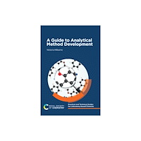 Royal Society of Chemistry A Guide to Analytical Method Development (häftad, eng)