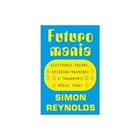 Orion Publishing Co Futuromania (häftad, eng)