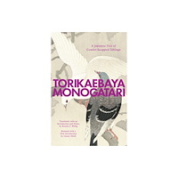 Stanford university press Torikaebaya Monogatari (häftad, eng)