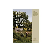 Quadrille Publishing Ltd How Does Your Garden Grow? (inbunden, eng)