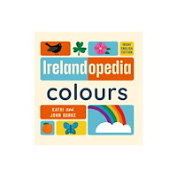 Gill Irelandopedia Colours (bok, board book, eng)