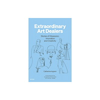 HENI Publishing Extraordinary Art Dealers (häftad, eng)