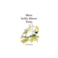 Andrews UK Limited More Scilly Shrew Tales (häftad, eng)
