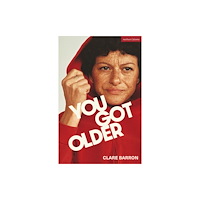Bloomsbury Publishing PLC You Got Older (häftad, eng)