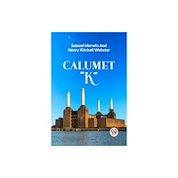 Double 9 Books LLP Calumet "K" (häftad, eng)