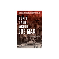 Bloomsbury Publishing PLC Don't Talk About Joe Mac (inbunden, eng)