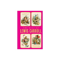 Fingerprint! Publishing The Best of Lewis Carroll - Alice's Adventures in Wonderland; Through the Looking-Glass; What Alice Found There (Deluxe...
