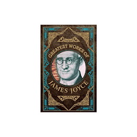 Fingerprint! Publishing Greatest Works of James Joyce (Deluxe Hardbound Edition) (inbunden, eng)