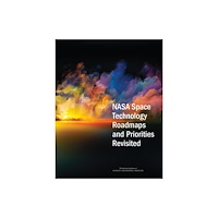 National Academies Press NASA Space Technology Roadmaps and Priorities Revisited (häftad, eng)