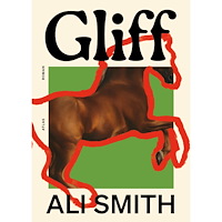 Ali Smith Gliff (inbunden)