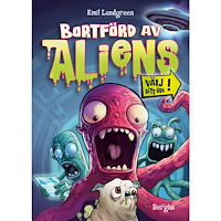 Emil Landgreen Bortförd av aliens (inbunden)