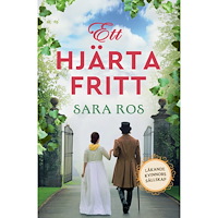 Sara Ros Ett hjärta fritt (pocket)