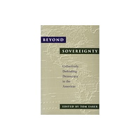 Johns Hopkins University Press Beyond Sovereignty (häftad, eng)