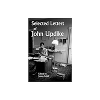 Not Stated Selected Letters of John Updike (häftad, eng)