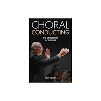 The Crowood Press Ltd Choral Conducting (häftad, eng)