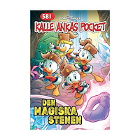 Egmont Story House Kalle Ankas pocket 581. Den magiska stenen (häftad)