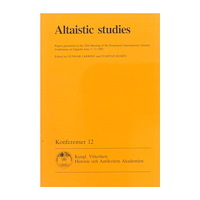 Gunnar Jarring Altaistic studies : Papers presented at the 25th Meeting of the Permanent International Altaistic Conference at Uppsala...