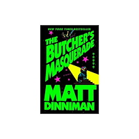 Matt Dinniman The Butcher's Masquerade (inbunden, eng)
