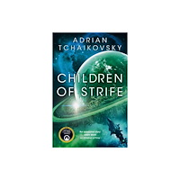 Adrian Tchaikovsky Children of Strife (häftad, eng)
