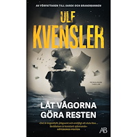 Ulf Kvensler Låt vågorna göra resten (pocket)