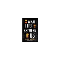 John Marrs What Lies Between Us (häftad, eng)
