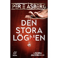 Per E Åsberg Den stora lögnen (inbunden)
