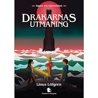 Linus Löfgren Drakarnas utmaning (bok, kartonnage)
