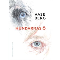 Aase Berg Hundarnas ö (bok, kartonnage)