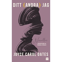 Joyce Carol Oates Ditt (andra) jag (pocket)