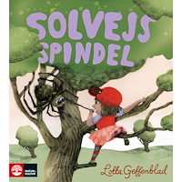 Lotta Geffenblad Solvejs spindel (inbunden)