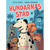 Petter Lidbeck Hundarnas stad (inbunden)