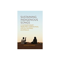 Berghahn Books Sustaining Indigenous Songs (häftad, eng)
