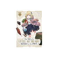 Seven Seas Entertainment, LLC The Tale of a Little Alchemist Blessed by the Spirits (Manga) Vol. 1 (häftad, eng)